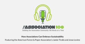 Read more about the article A100 Podcast Highlight: How Associations Can Embrace Sustainability