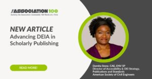 Read more about the article Advancing Diversity, Equity, Inclusion and Accessibility at ASCE: Insights from Damita Snow, CAE, ENV SP