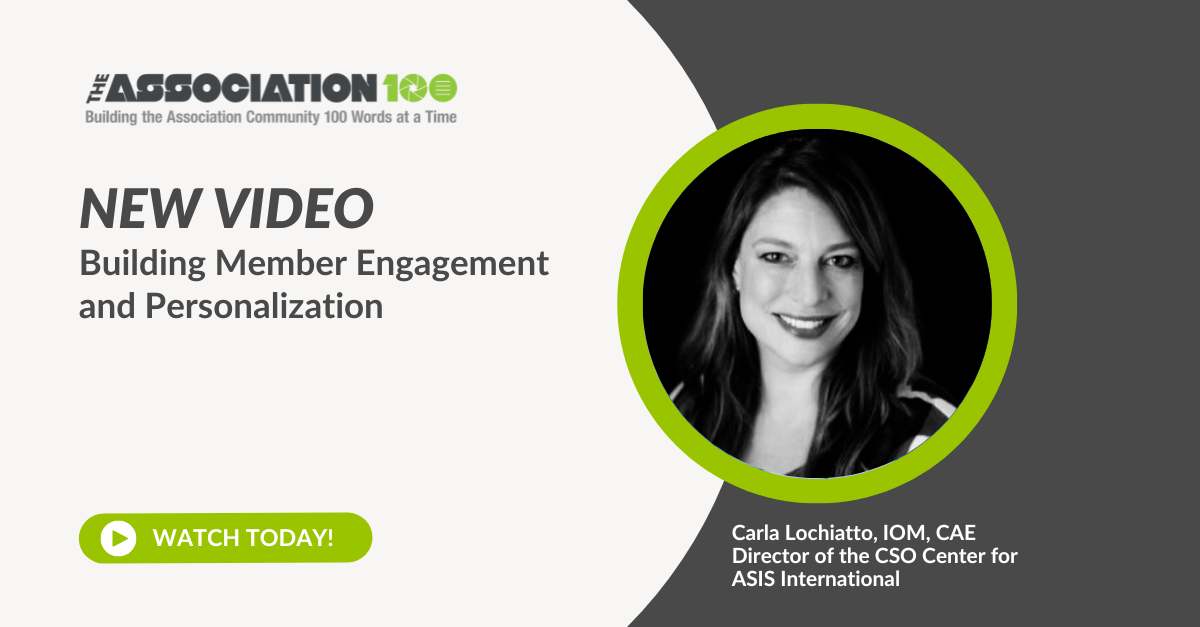 Read more about the article Driving Member Engagement Through Personalized Connections: A Conversation with Carla Lochiatto of ASIS International