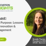 Leading with Purpose: Lessons in Strategy, Innovation & Member Engagement