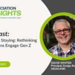 From Joining to Staying: Rethinking How Associations Engage Gen Z