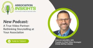 Read more about the article A True Video Partner: Rethinking Storytelling at Your Association