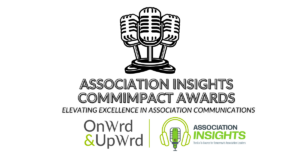 Read more about the article 2025 Association Insights CommImpact Award Winners Announced