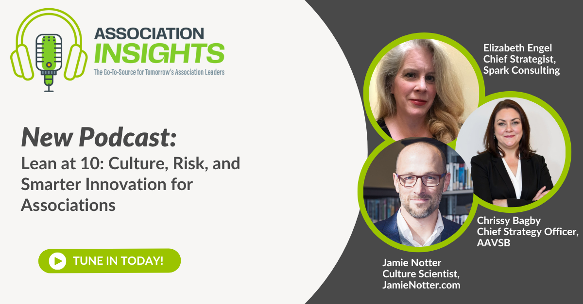 Read more about the article Lean at 10: Culture, Risk, and Smarter Innovation for Associations