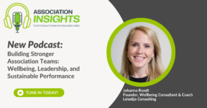 Read more about the article Building Stronger Association Teams: Wellbeing, Leadership, and Sustainable Performance