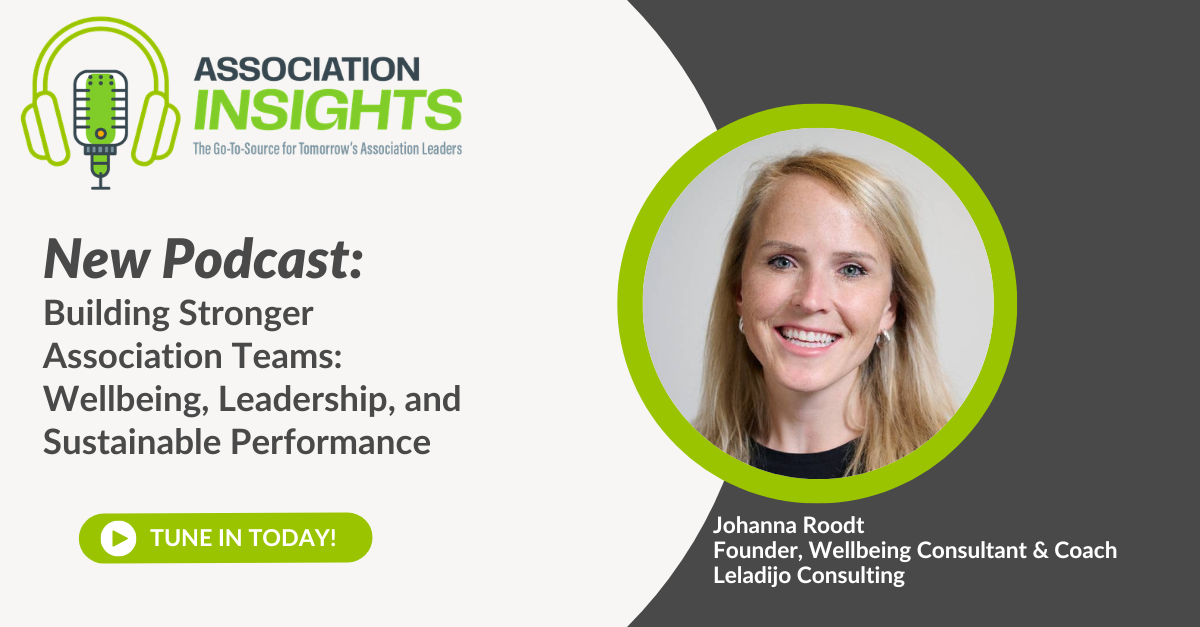 Read more about the article Building Stronger Association Teams: Wellbeing, Leadership, and Sustainable Performance