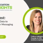 Using Member Data to Strengthen Your Messaging