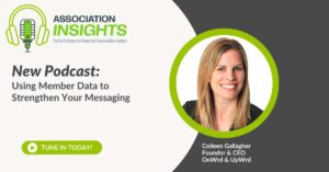 Read more about the article Using Member Data to Strengthen Your Messaging