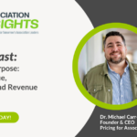 Pricing with Purpose: Rethinking Value, Membership, and Revenue in Associations