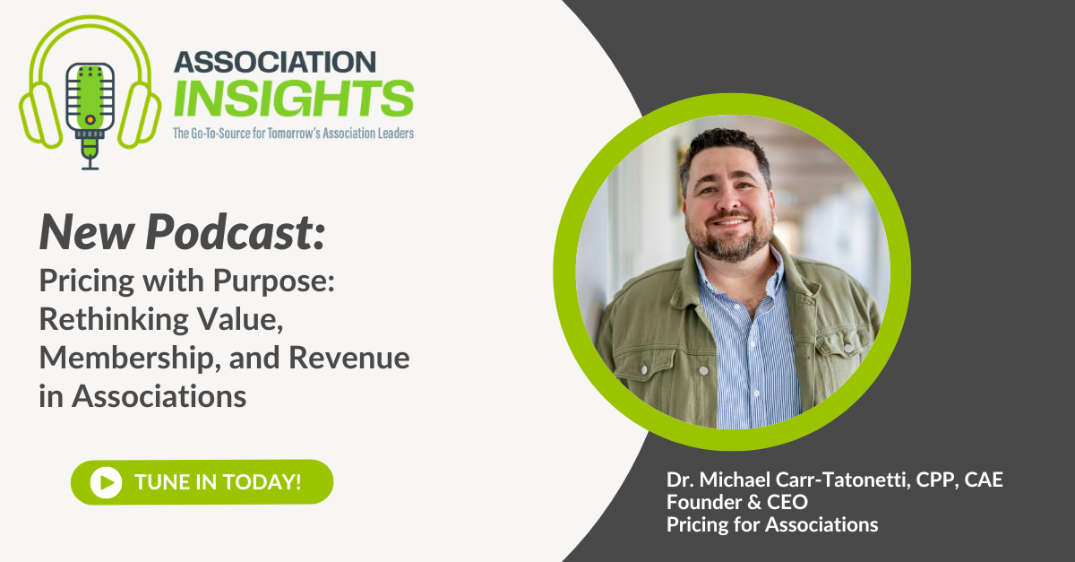 Read more about the article Pricing with Purpose: Rethinking Value, Membership, and Revenue in Associations