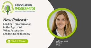 Read more about the article Leading Transformation in the Age of AI: What Association Leaders Need to Know