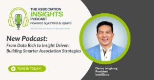 Read more about the article From Data Rich to Insight Driven: Building Smarter Association Strategies