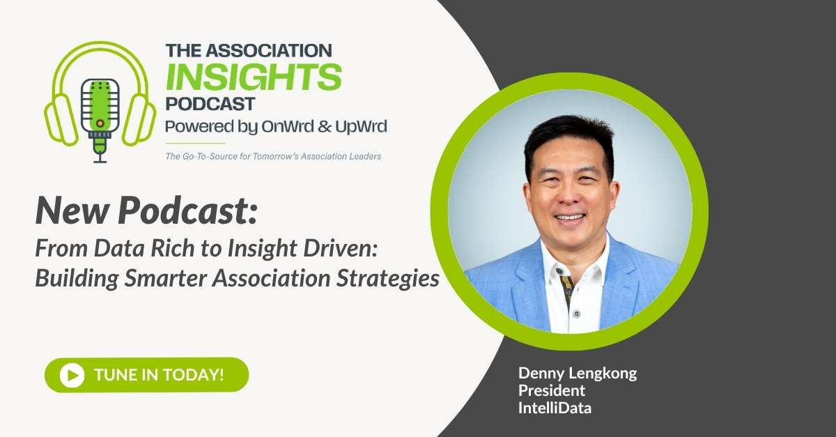 Read more about the article From Data Rich to Insight Driven: Building Smarter Association Strategies